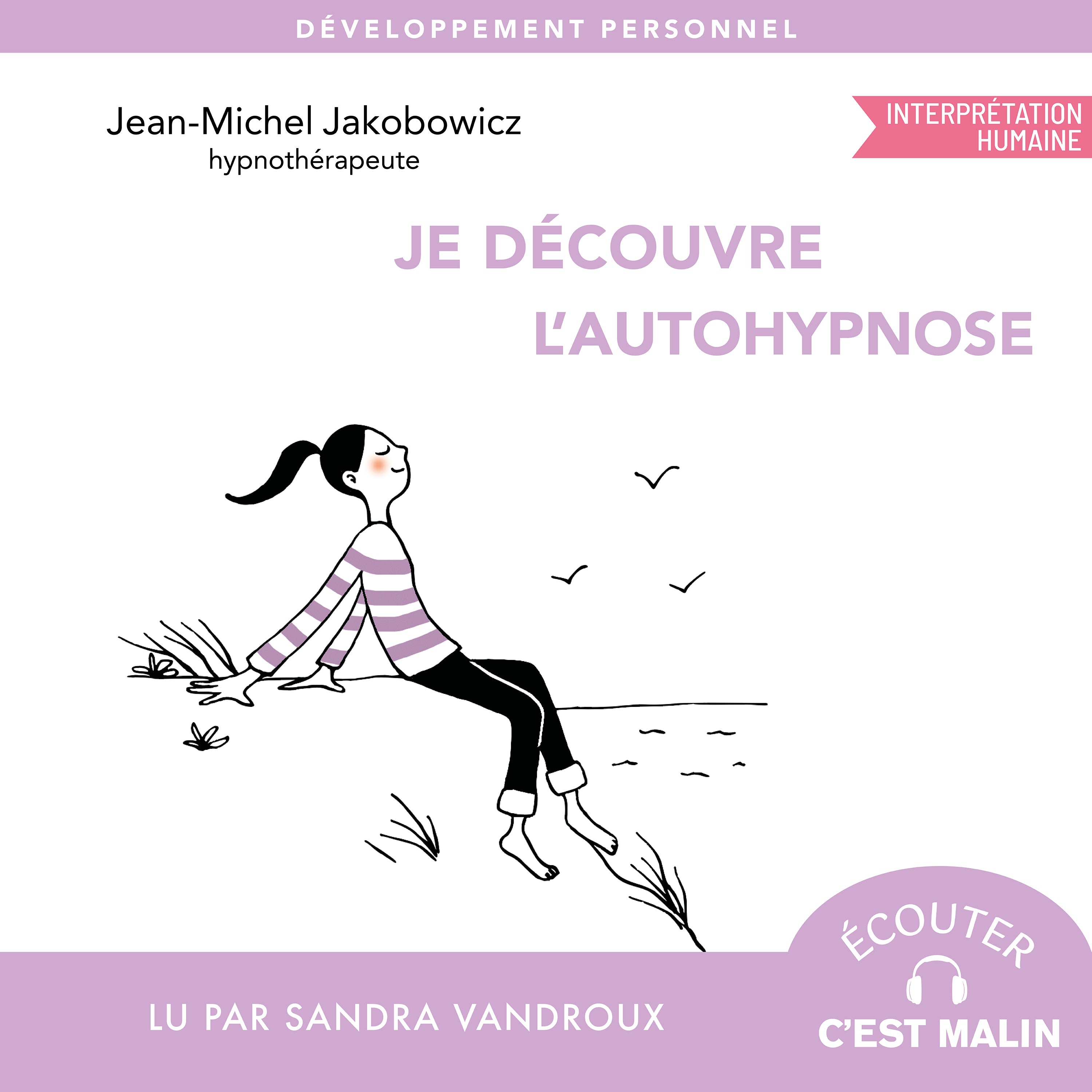 Je découvre l'autohypnose