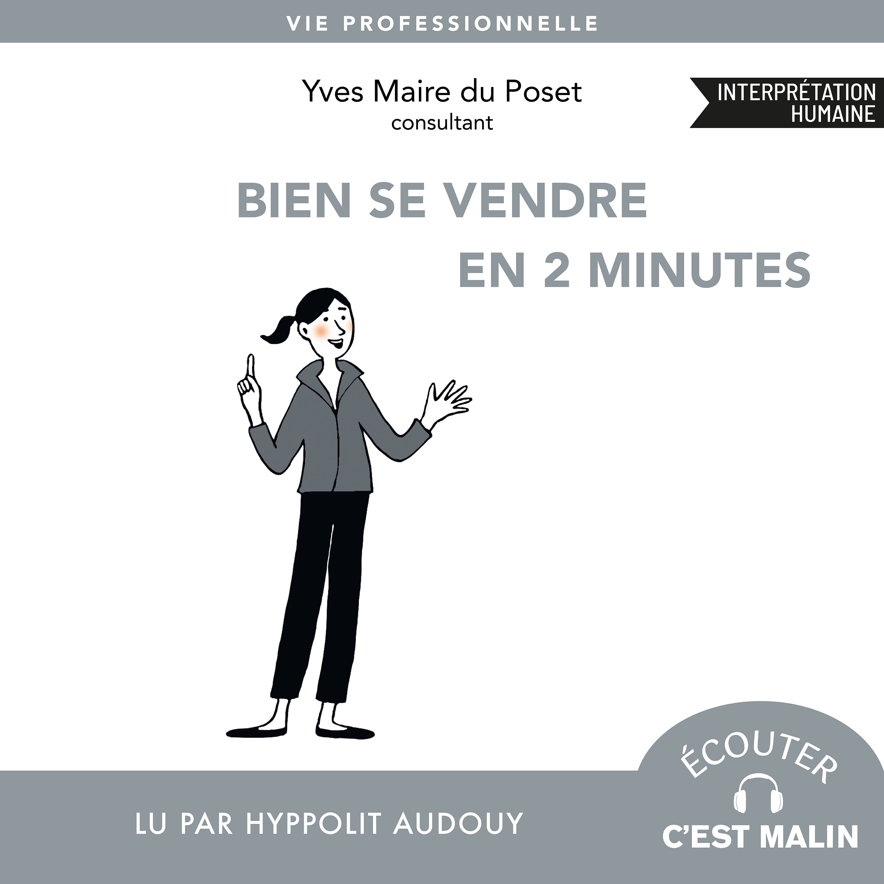 Bien se vendre en 2 minutes