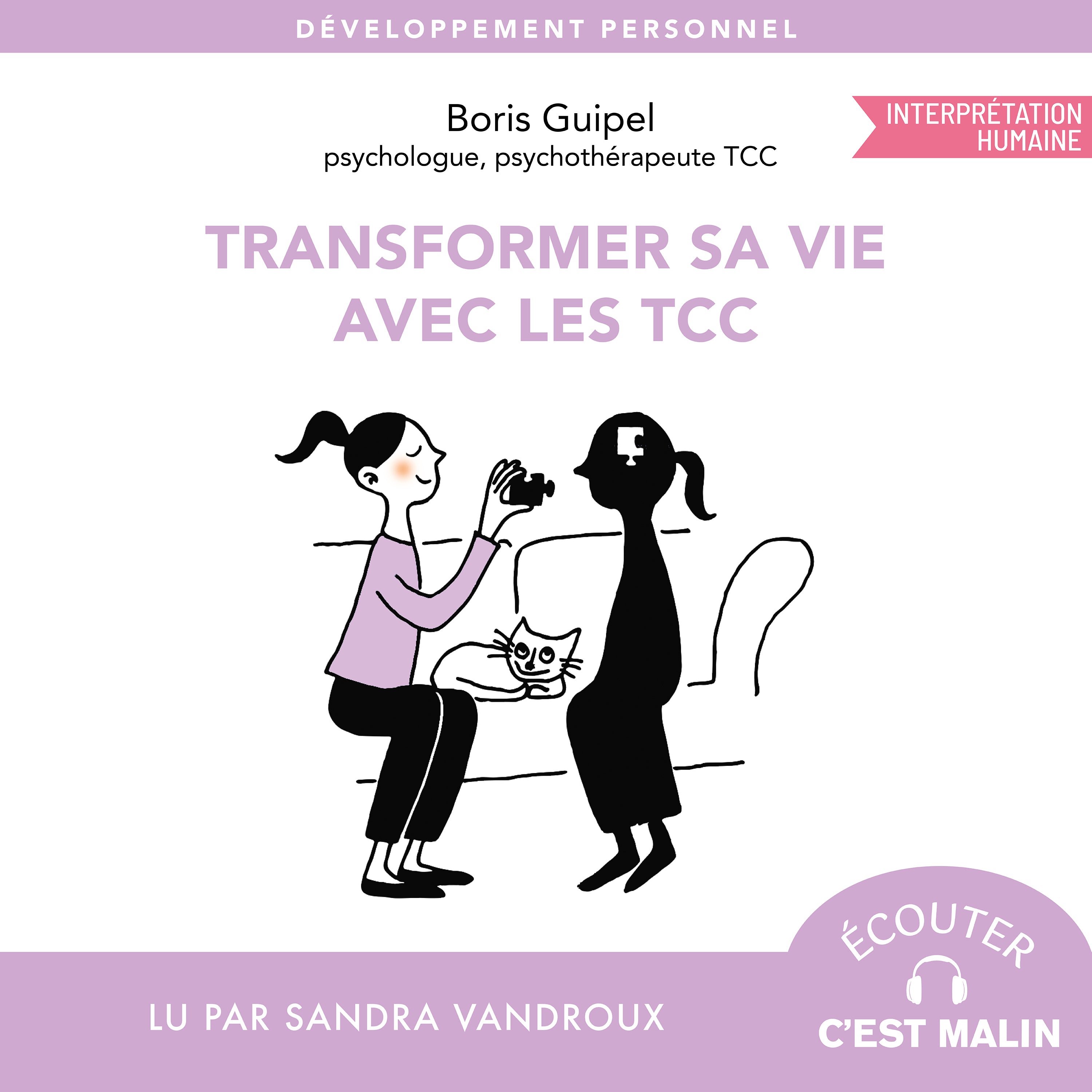 Transformer sa vie avec les TCC