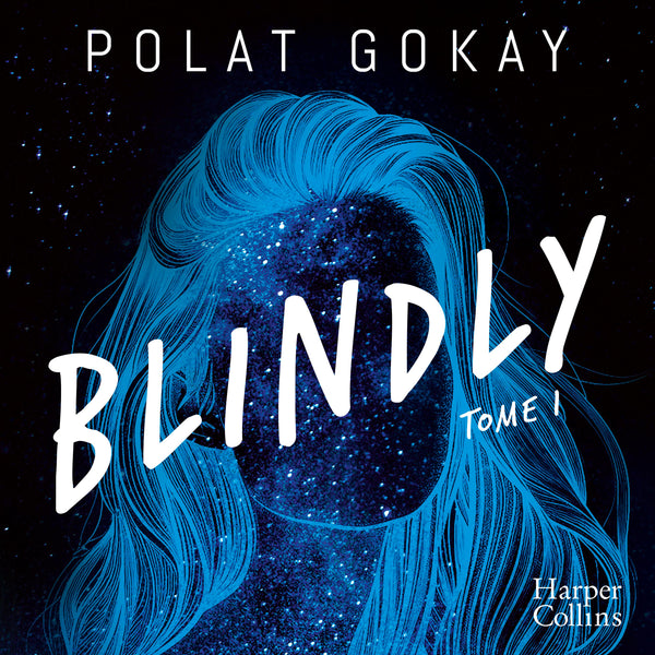 Blindly - Tome 1