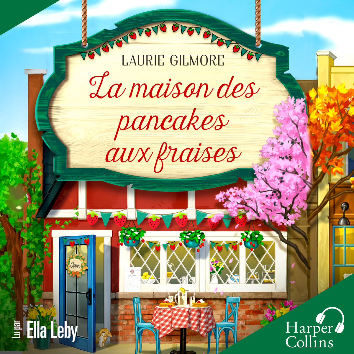 La maison des pancakes aux fraises