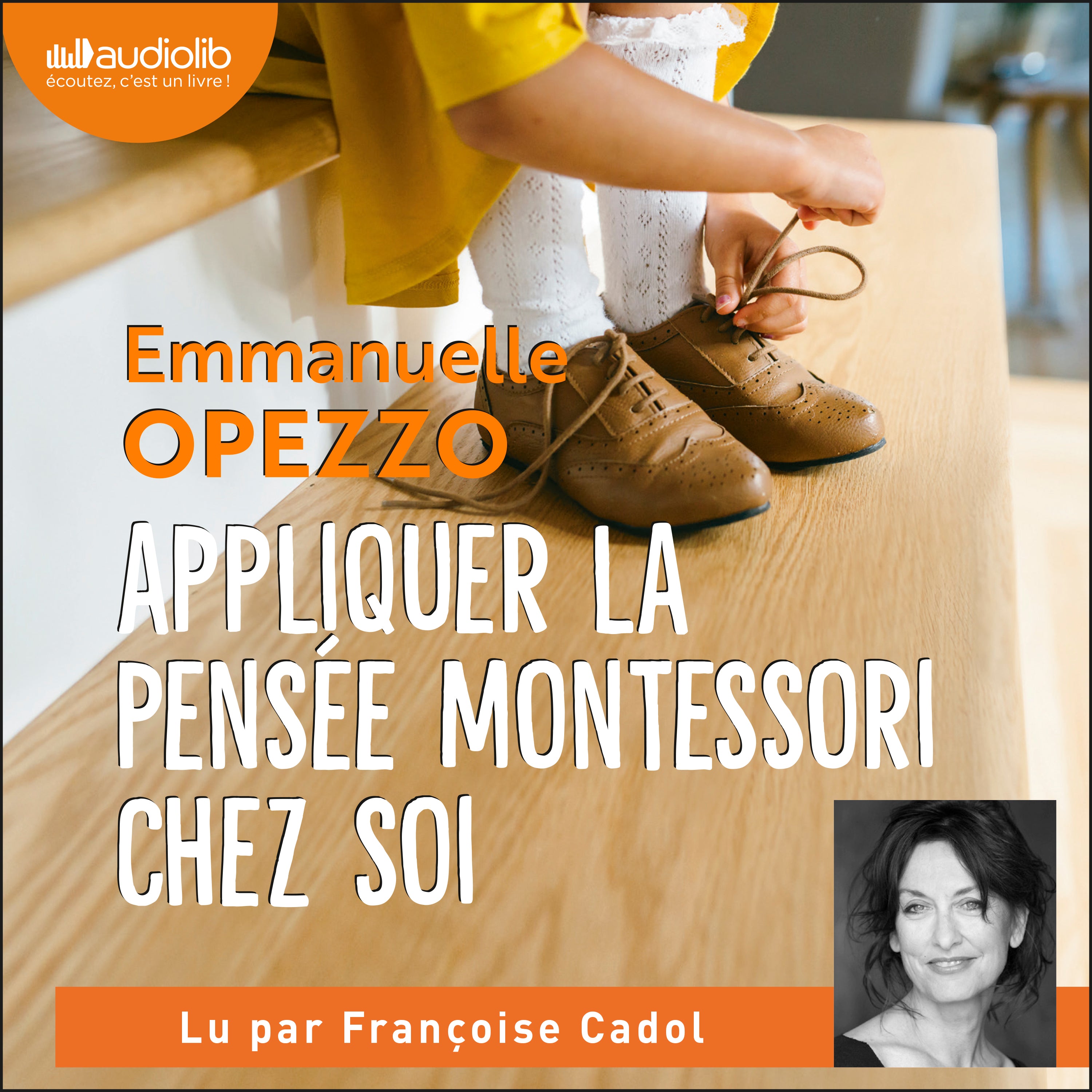 Appliquer la pensée Montessori chez soi