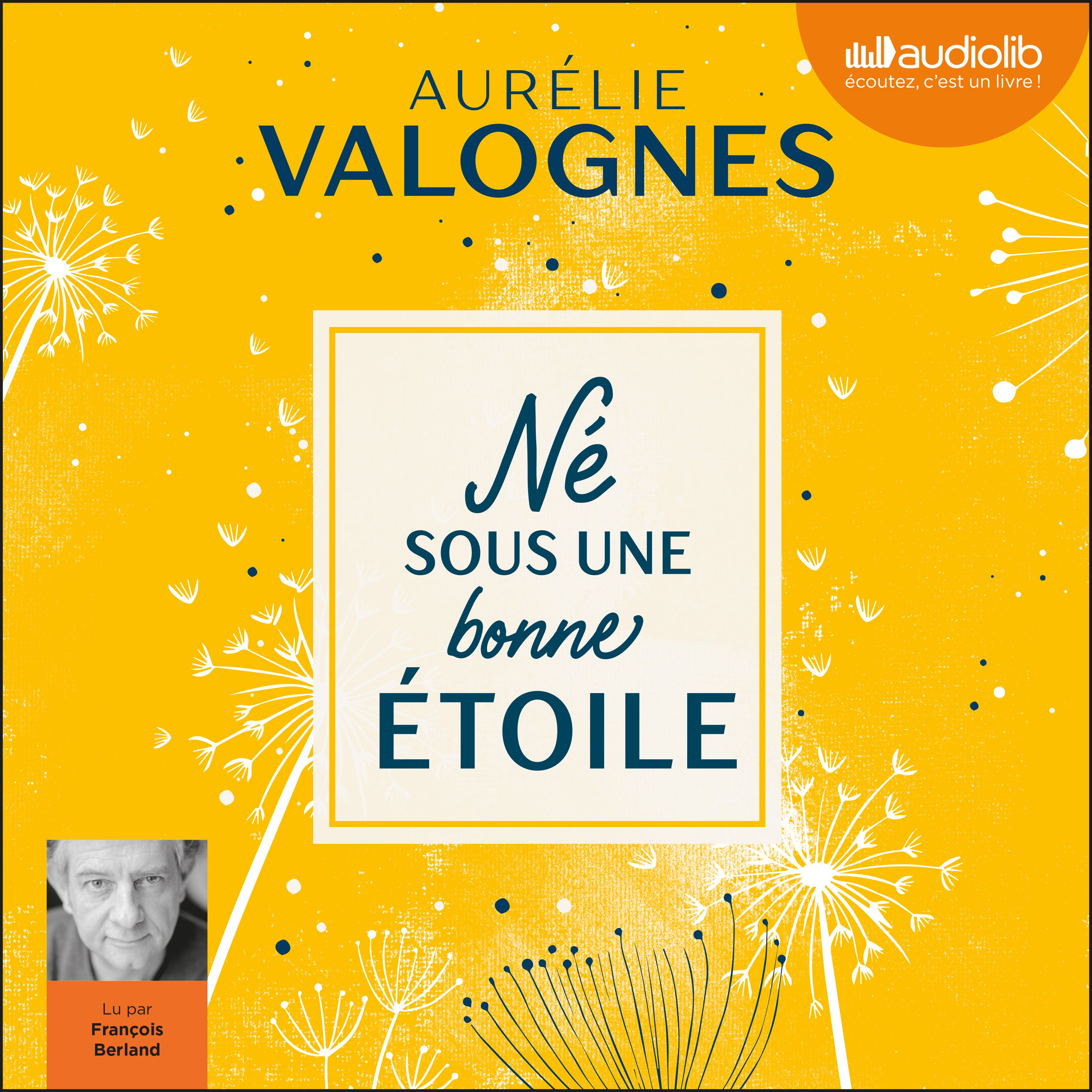 Né sous une bonne étoile