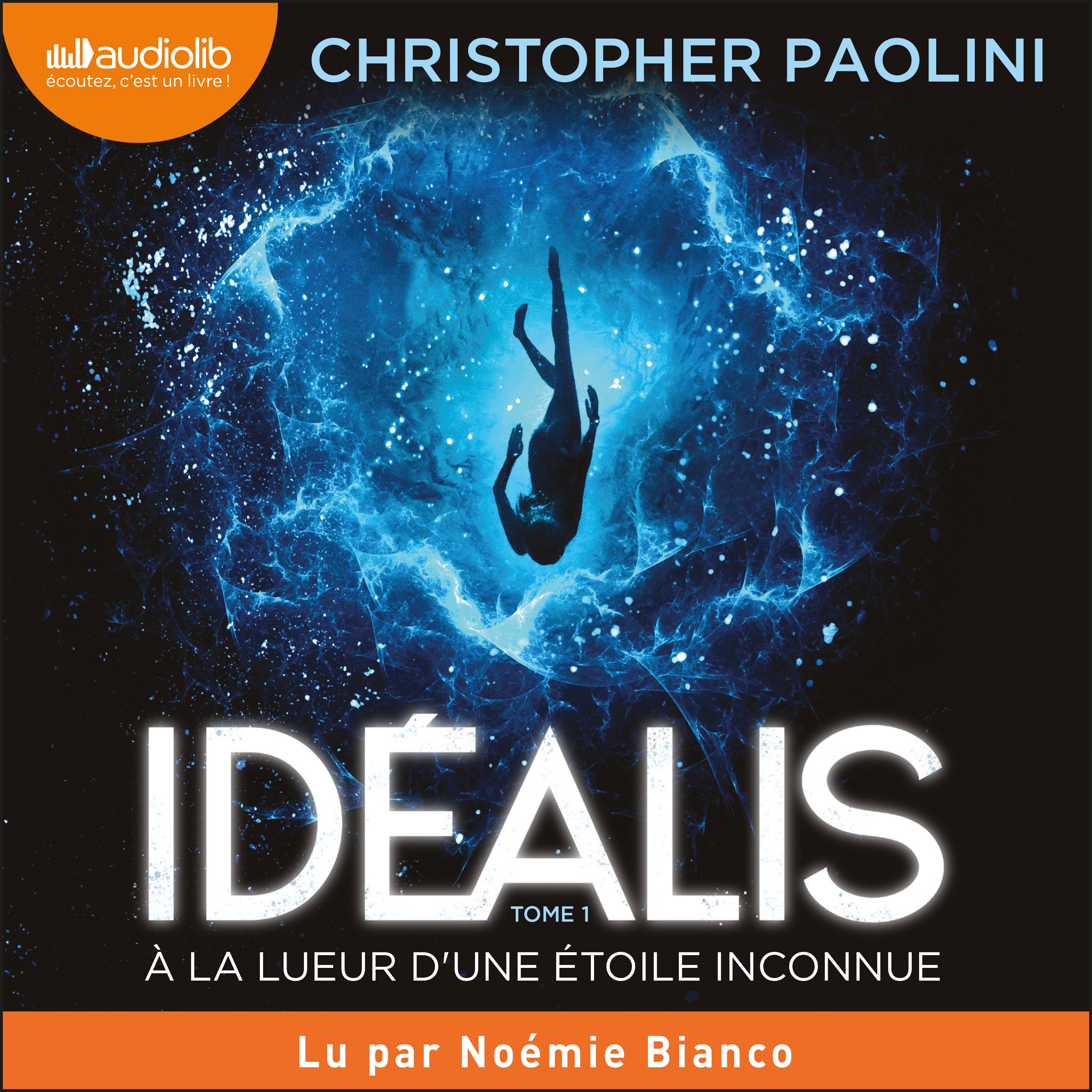À la lueur d'une étoile inconnue - Idéalis, tome 1