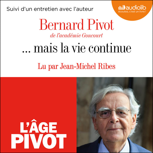 ... mais la vie continue