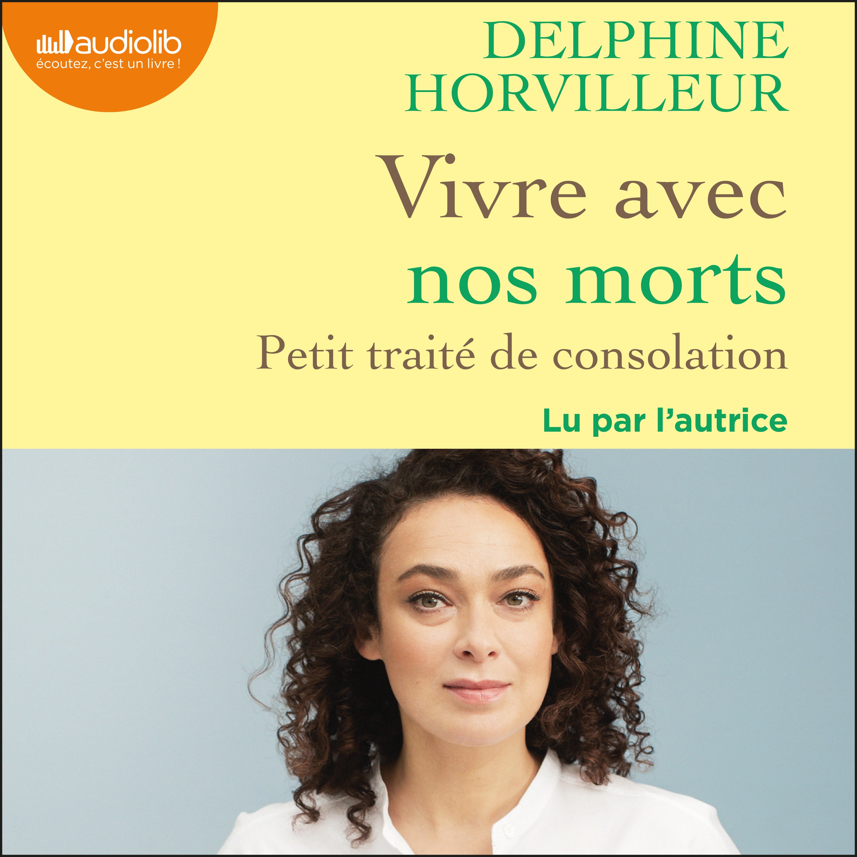 Vivre avec nos morts