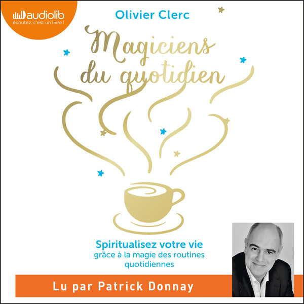 Magiciens du quotidien