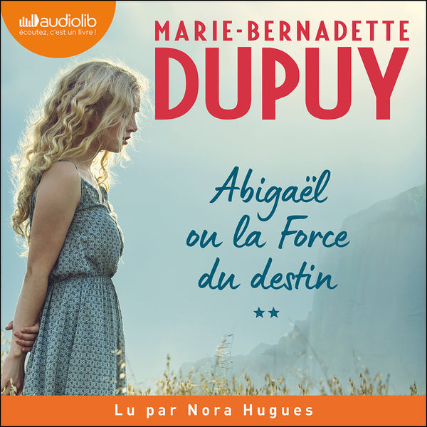 Abigaël ou la Force du destin, tome 2
