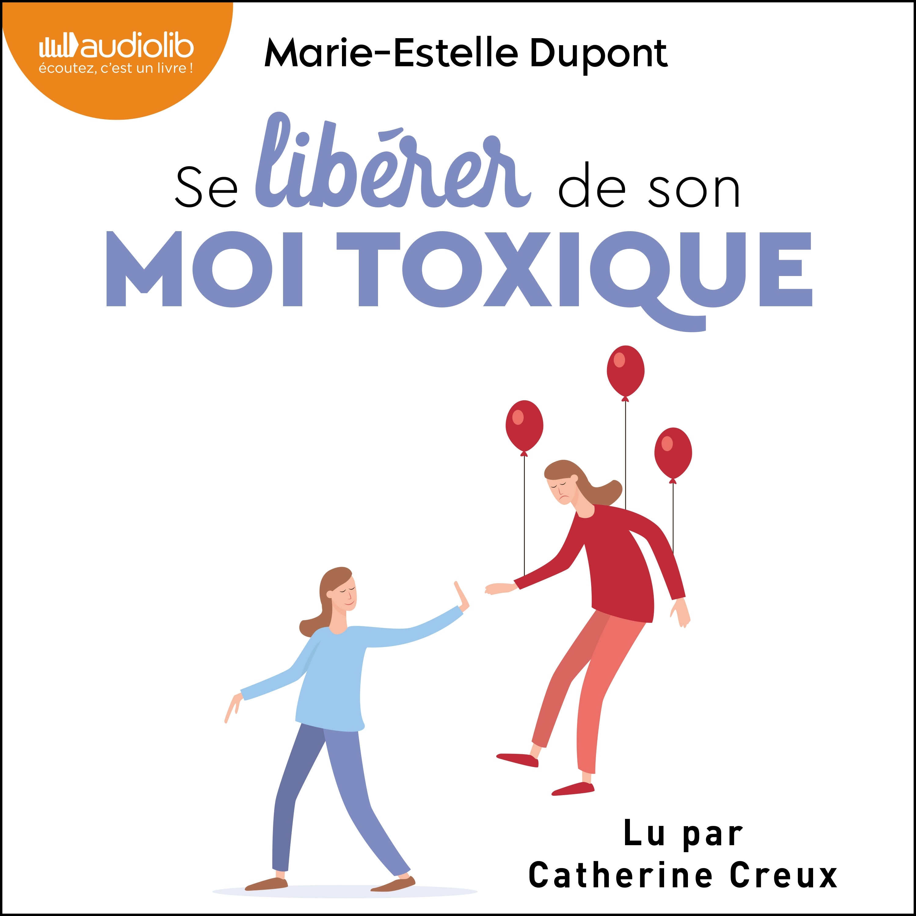 Se libérer de son moi toxique