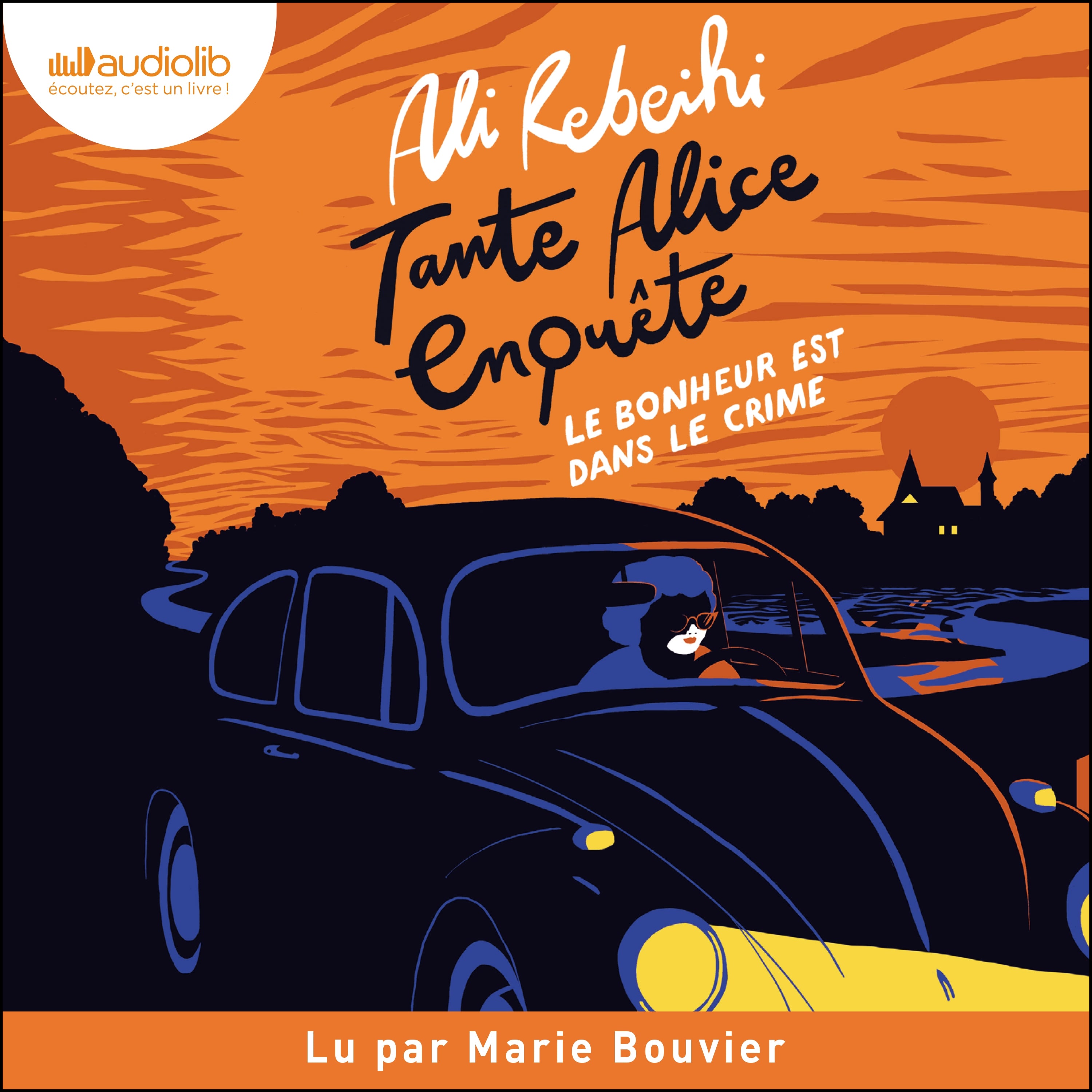 Tante Alice enquête - Le bonheur est dans le crime