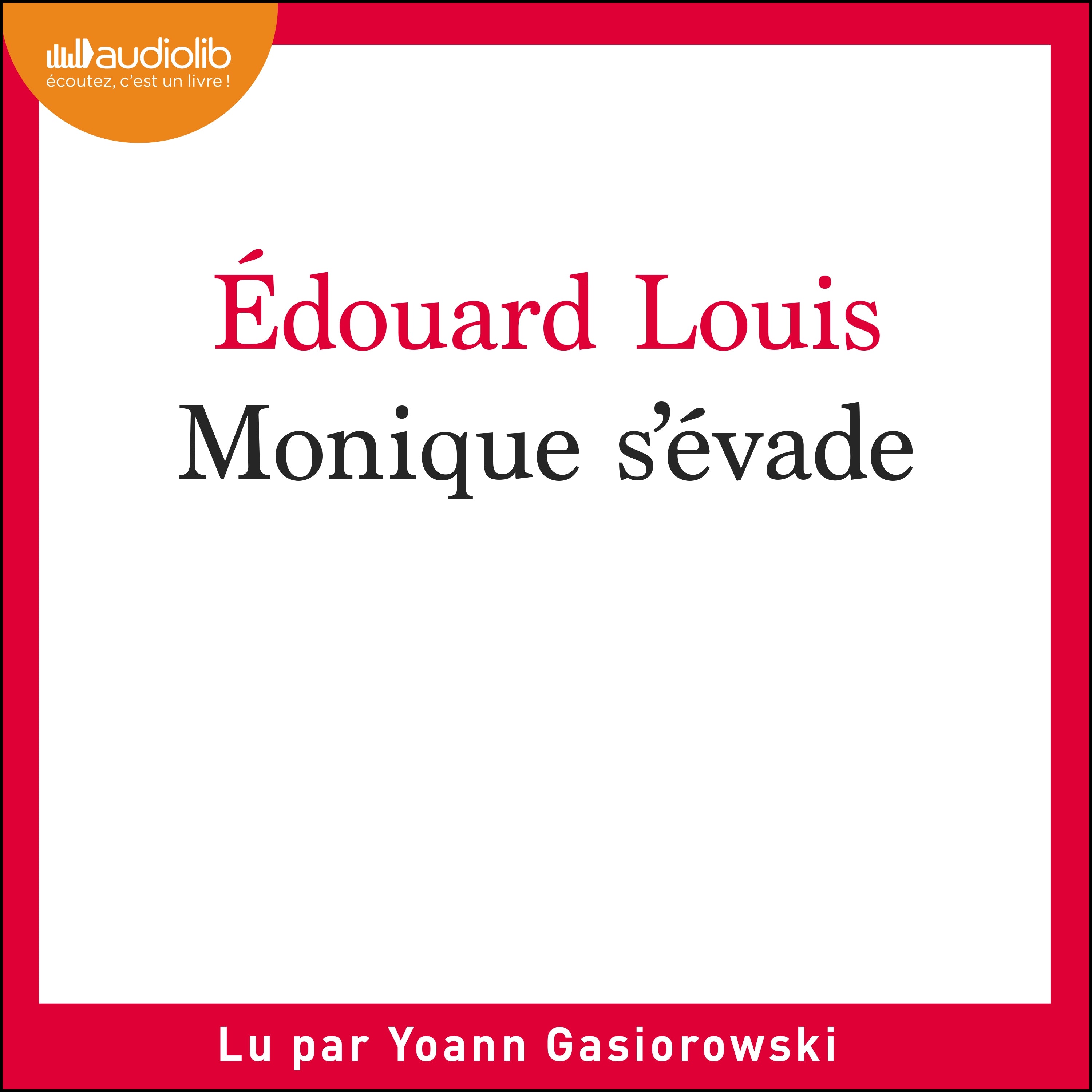 Monique s'évade
