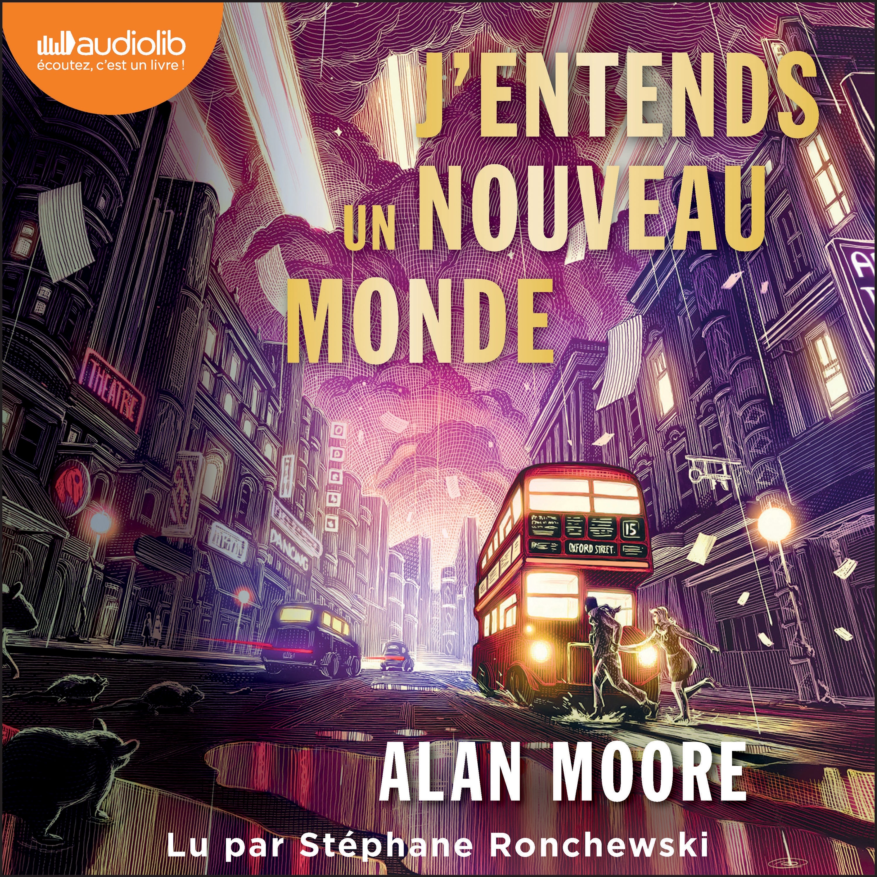J'entends un nouveau monde -  par l'auteur de V pour Vendetta