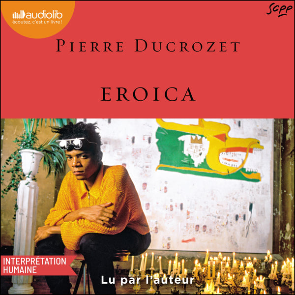 Eroica - la légende Basquiat
