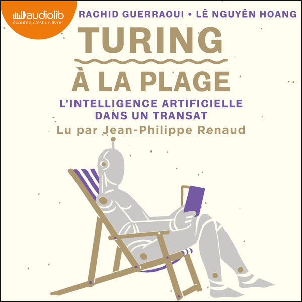 Turing à la plage : l'intelligence artificielle dans un transat