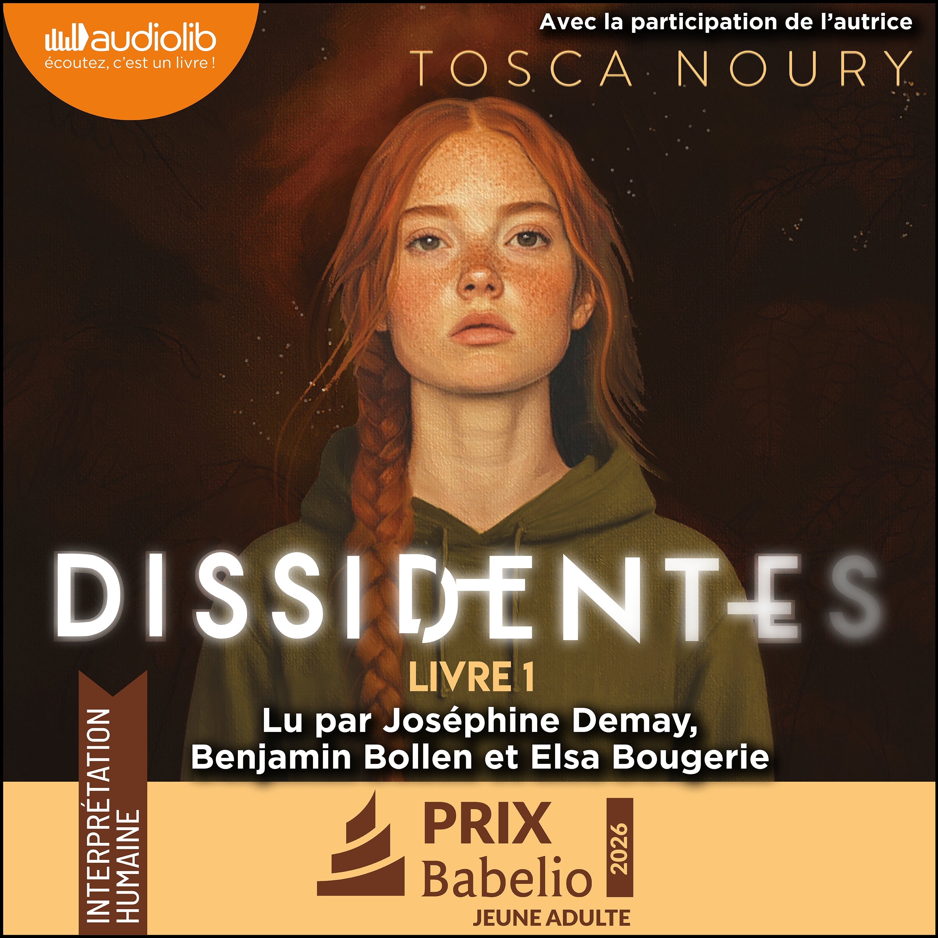 Dissidentes, Tome 1 - Avec la participation de l'autrice