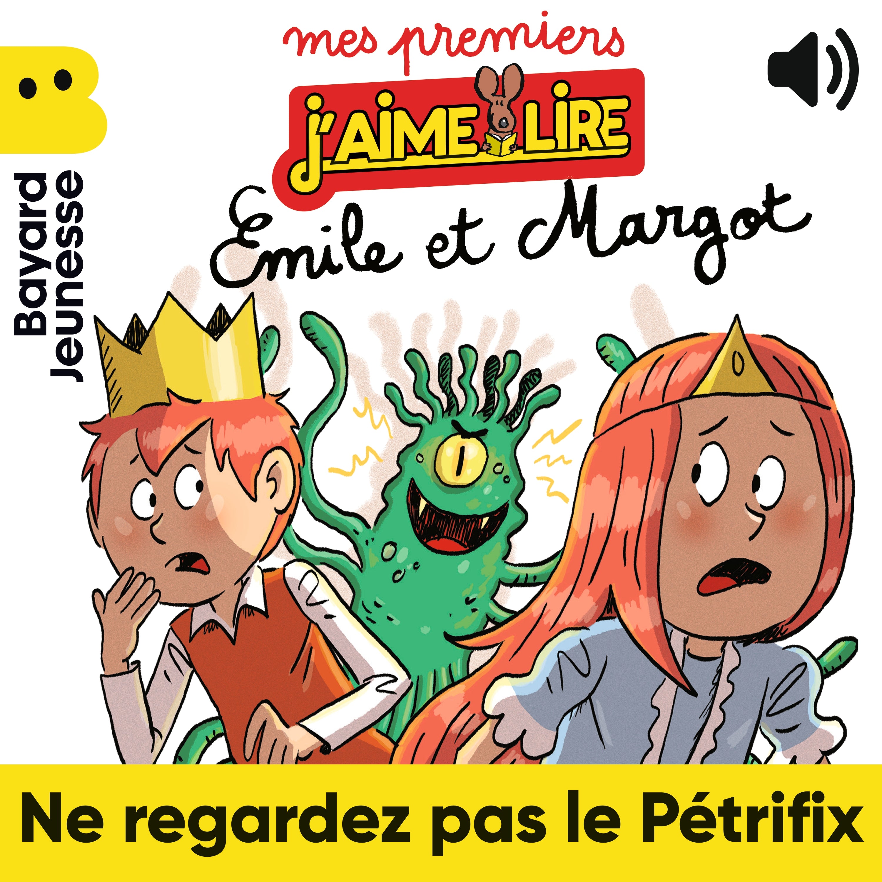 Mes premiers J'aime Lire - Émile et Margot ne regardez pas le Pétrifix !