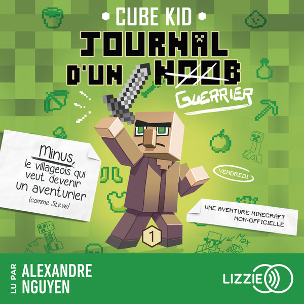 Journal D'Un Noob - Minecraft - Tome 1 : Journal d'un noob (Guerrier)