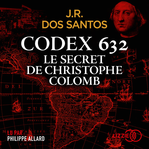 Codex 632 : le secret de Christophe Colomb