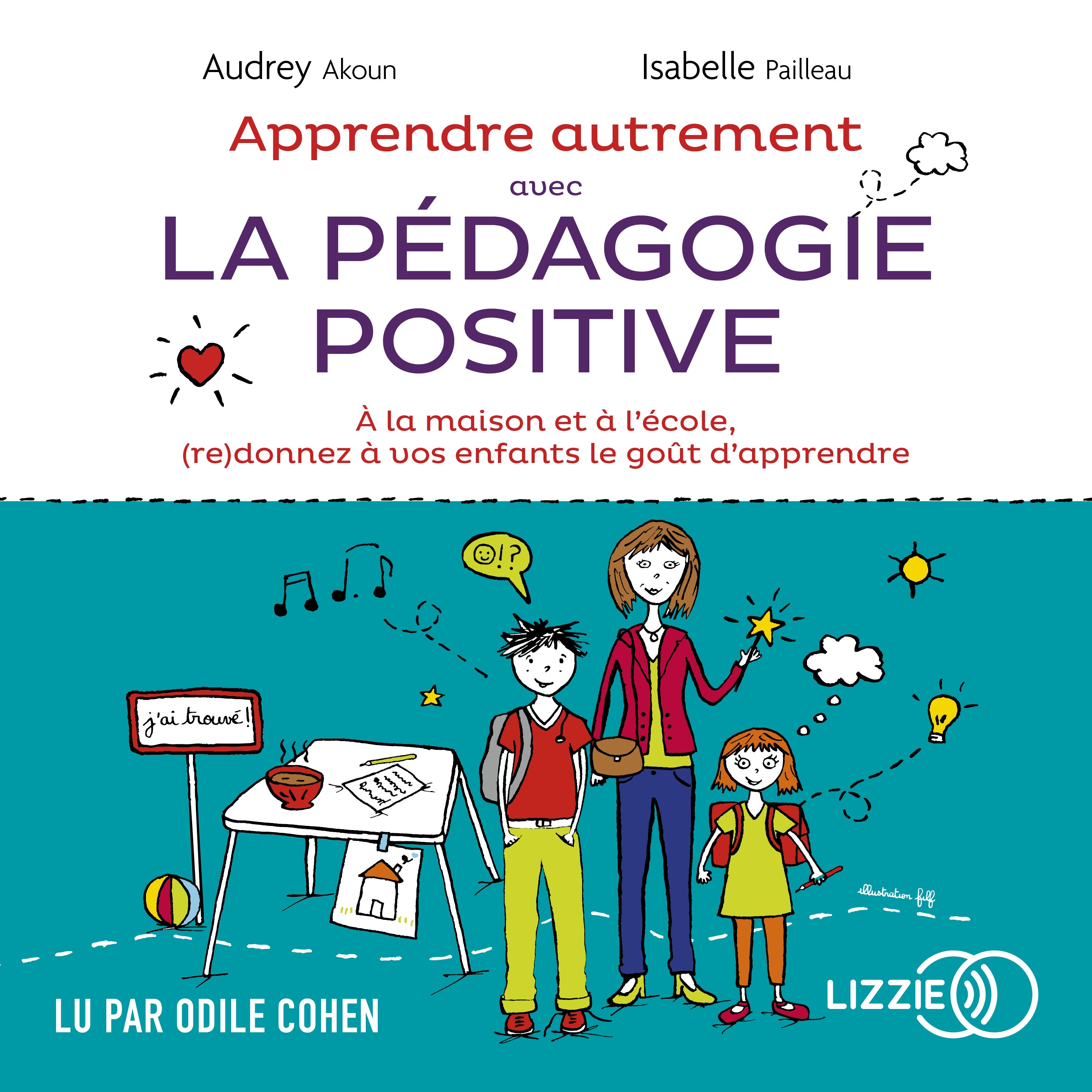 Apprendre autrement avec la pédagogie positive
