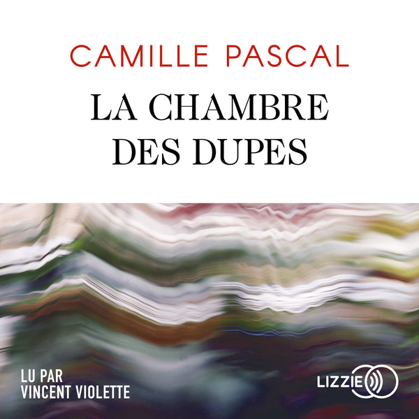 La Chambre des dupes