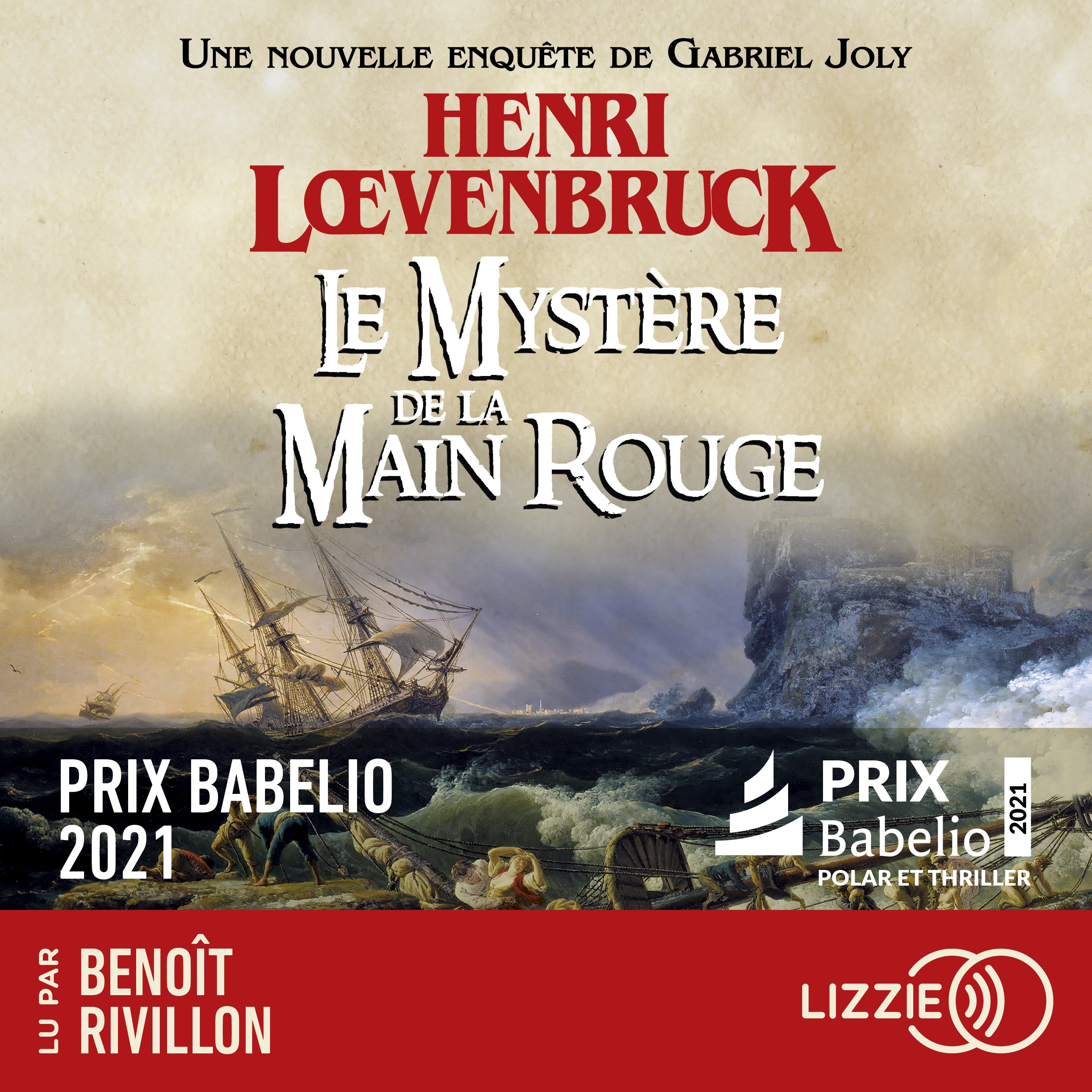 Le Mystère de la Main rouge - Les aventures de Gabriel Joly - Tome 2