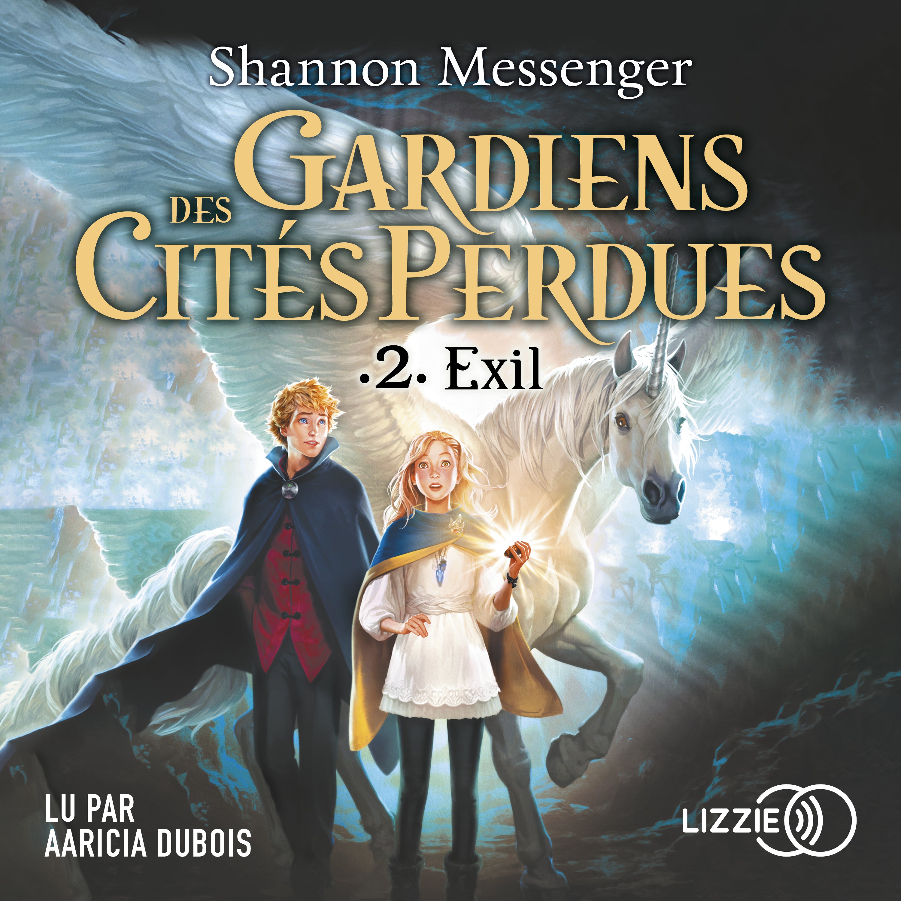 Gardiens des cités perdues - Volume 2 : Exil