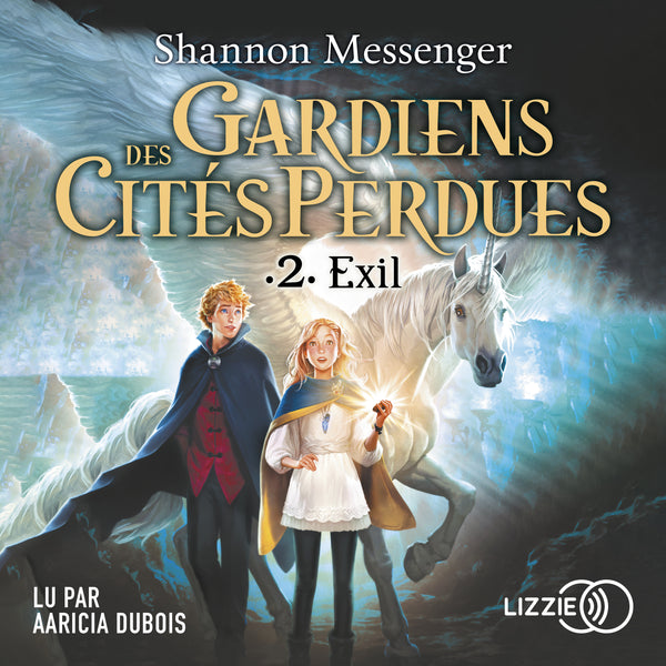 Gardiens des cités perdues - Volume 2 : Exil