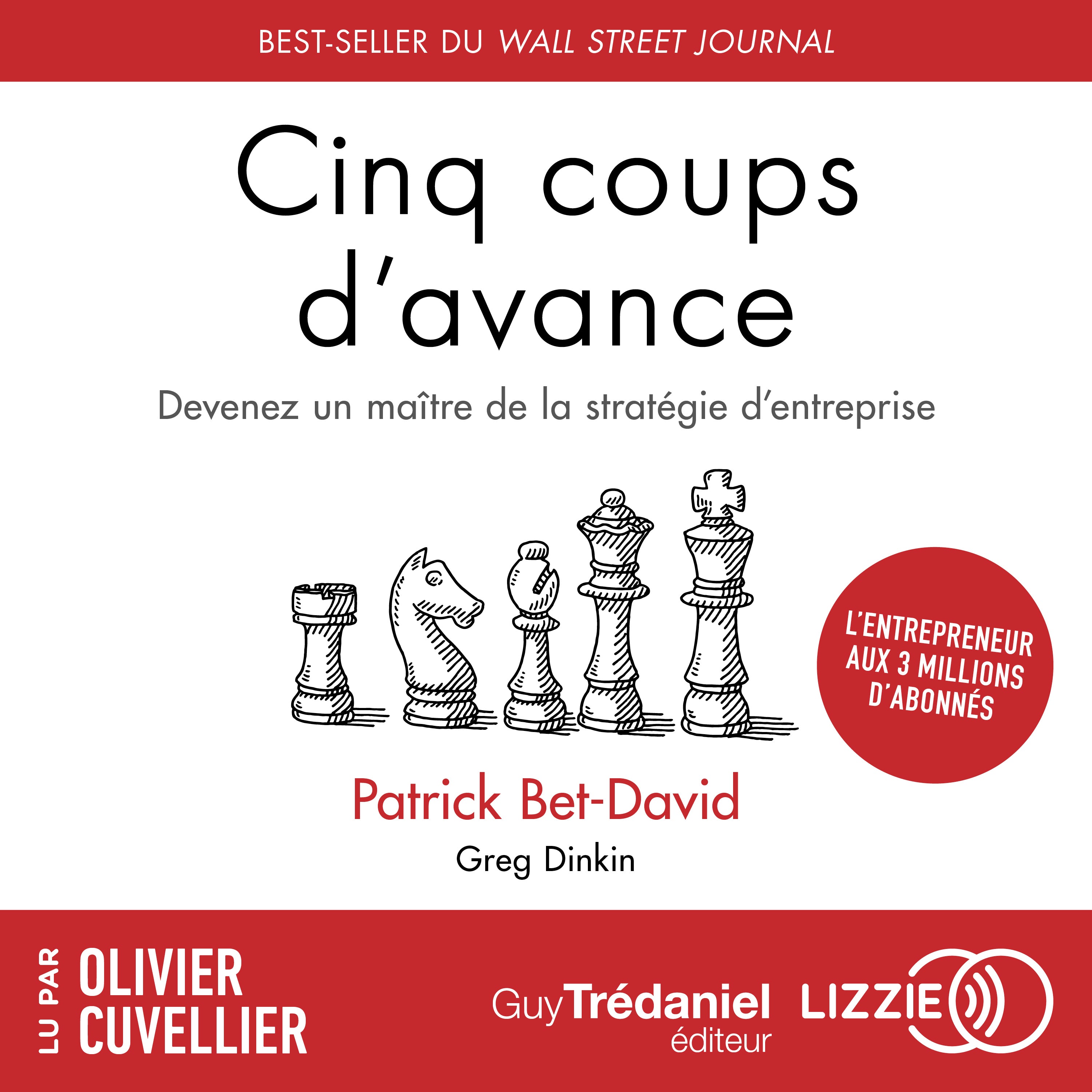 Cinq coups d'avance
