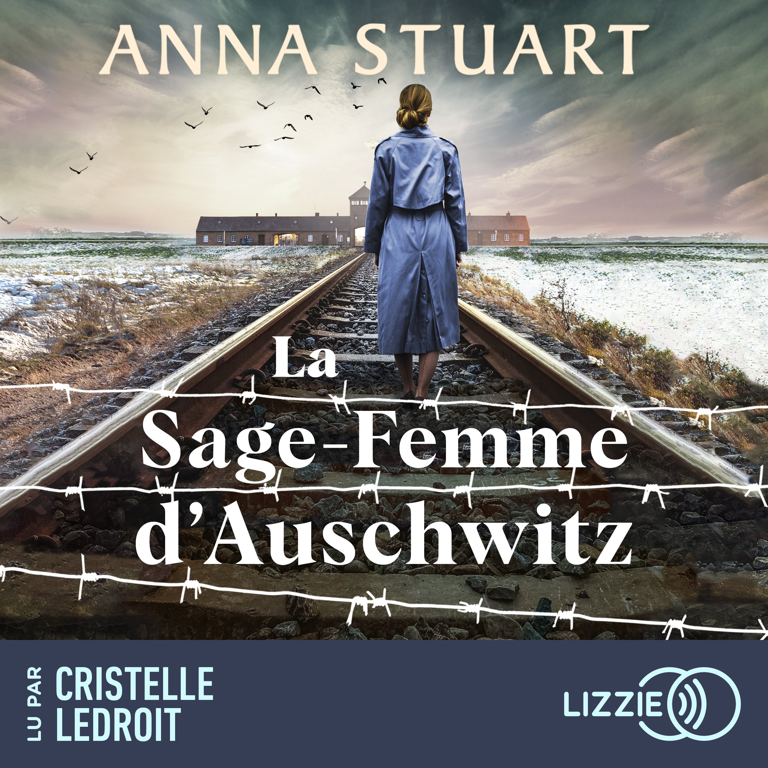 La sage-femme d'Auschwitz - Femmes de guerre - Tome 1