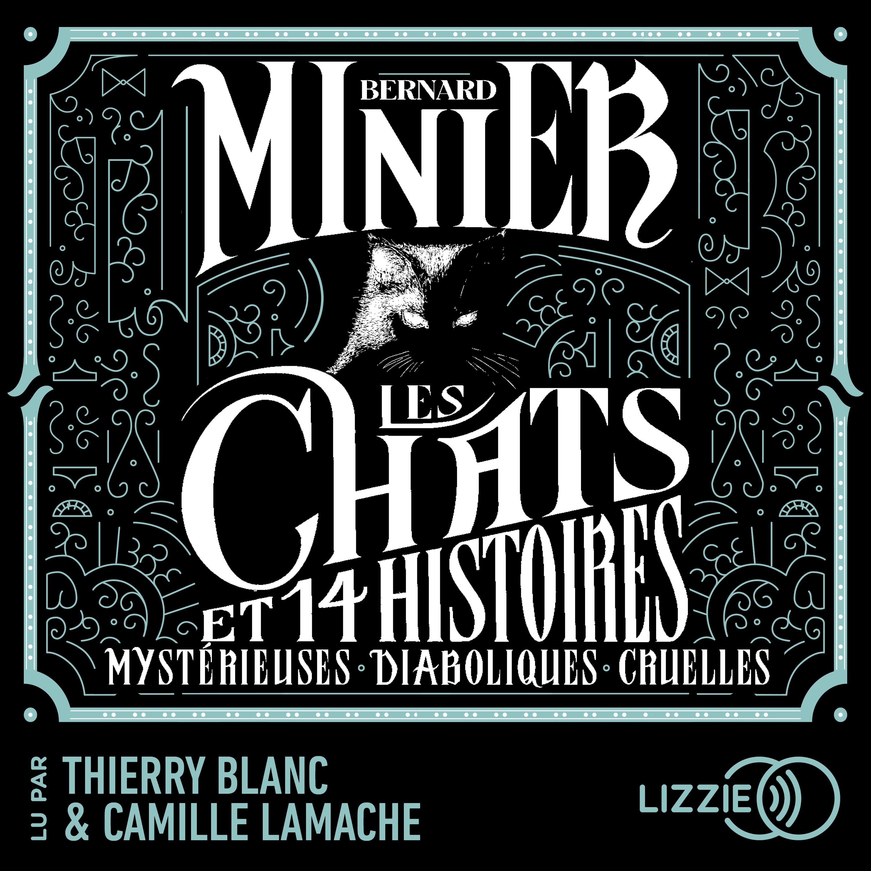 Les Chats - Et 14 histoires Mystérieuses Diaboliques Cruelles