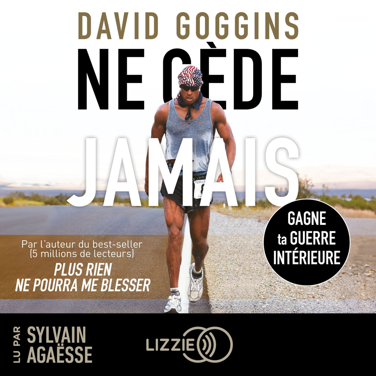 Ne cède jamais