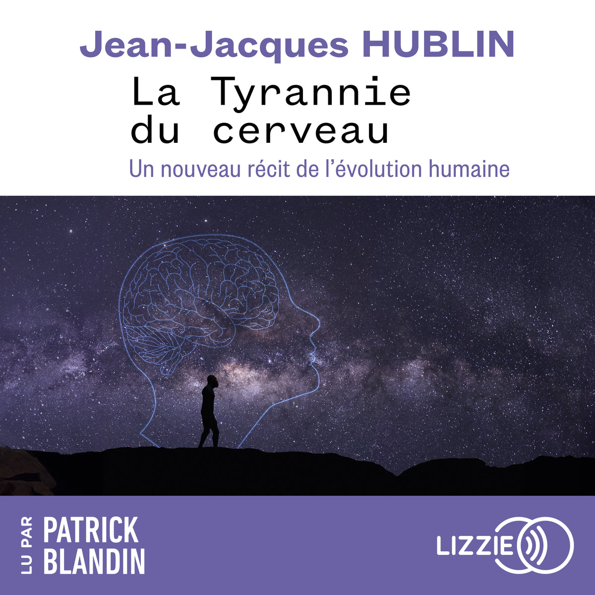 La tyrannie du cerveau