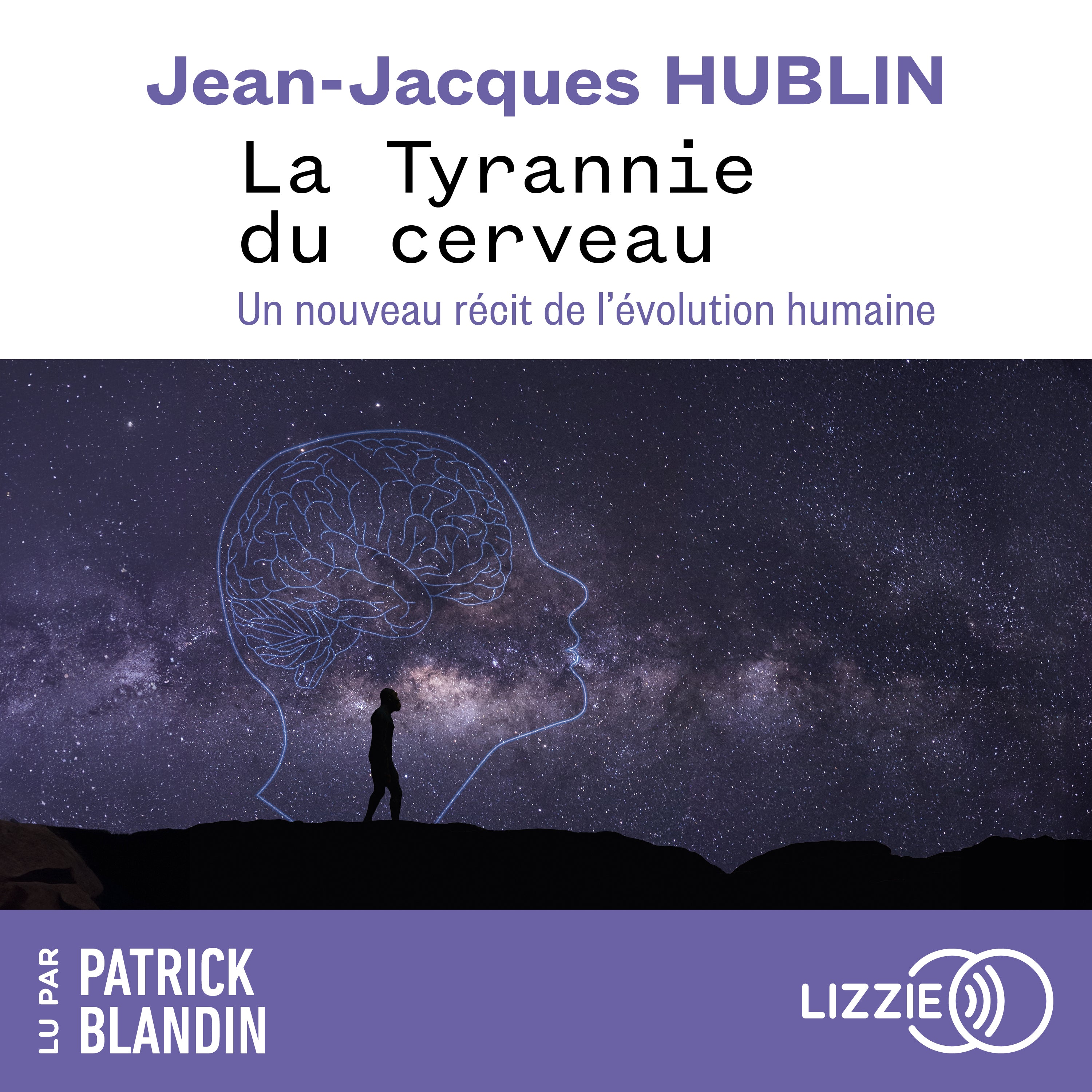 La tyrannie du cerveau