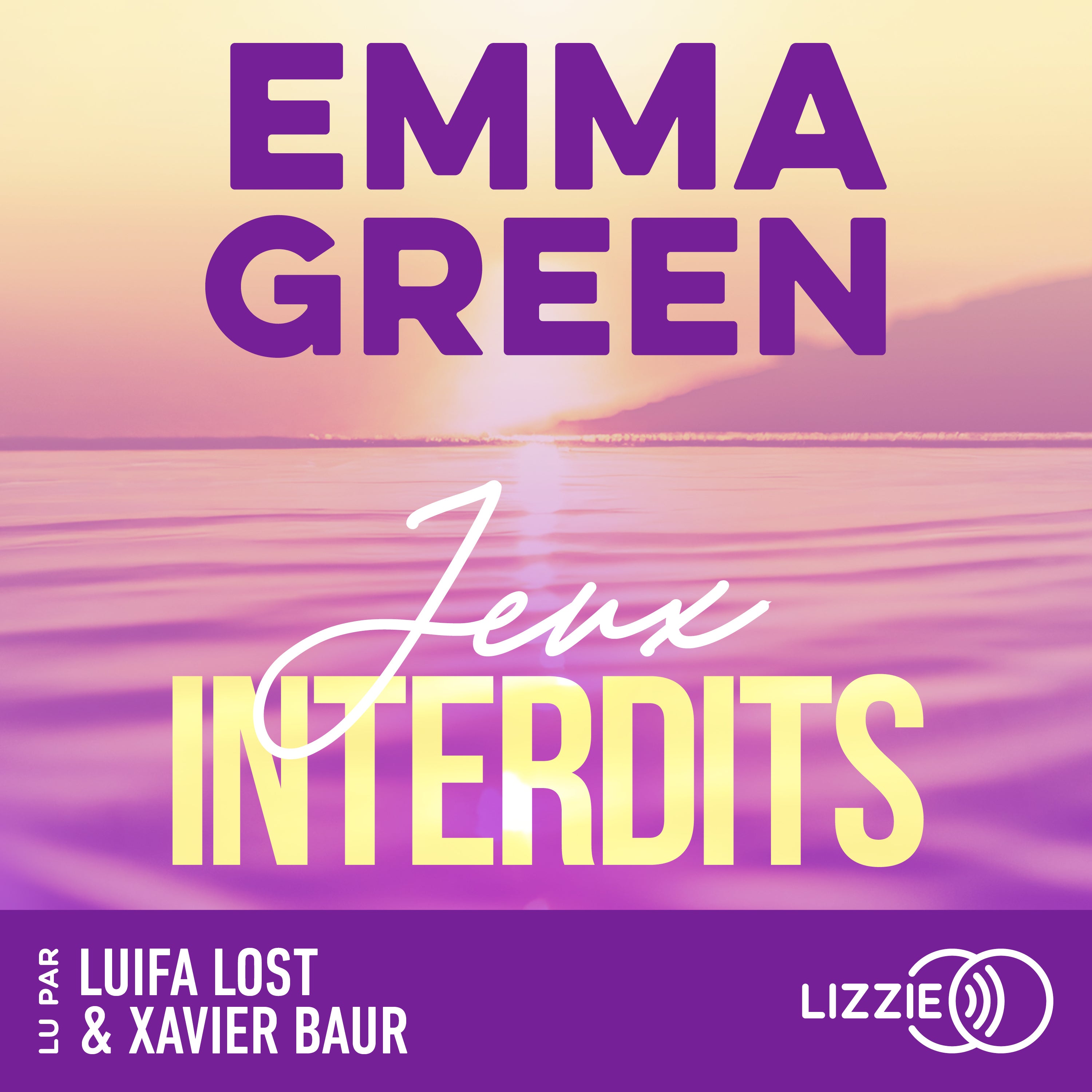 Jeux interdits - Tome 1 -  La saga culte d'Emma Green