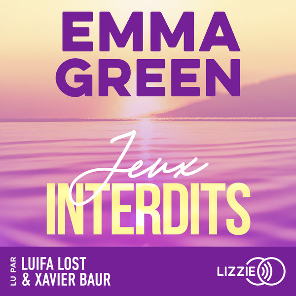 Jeux interdits - Tome 1 -  La saga culte d'Emma Green