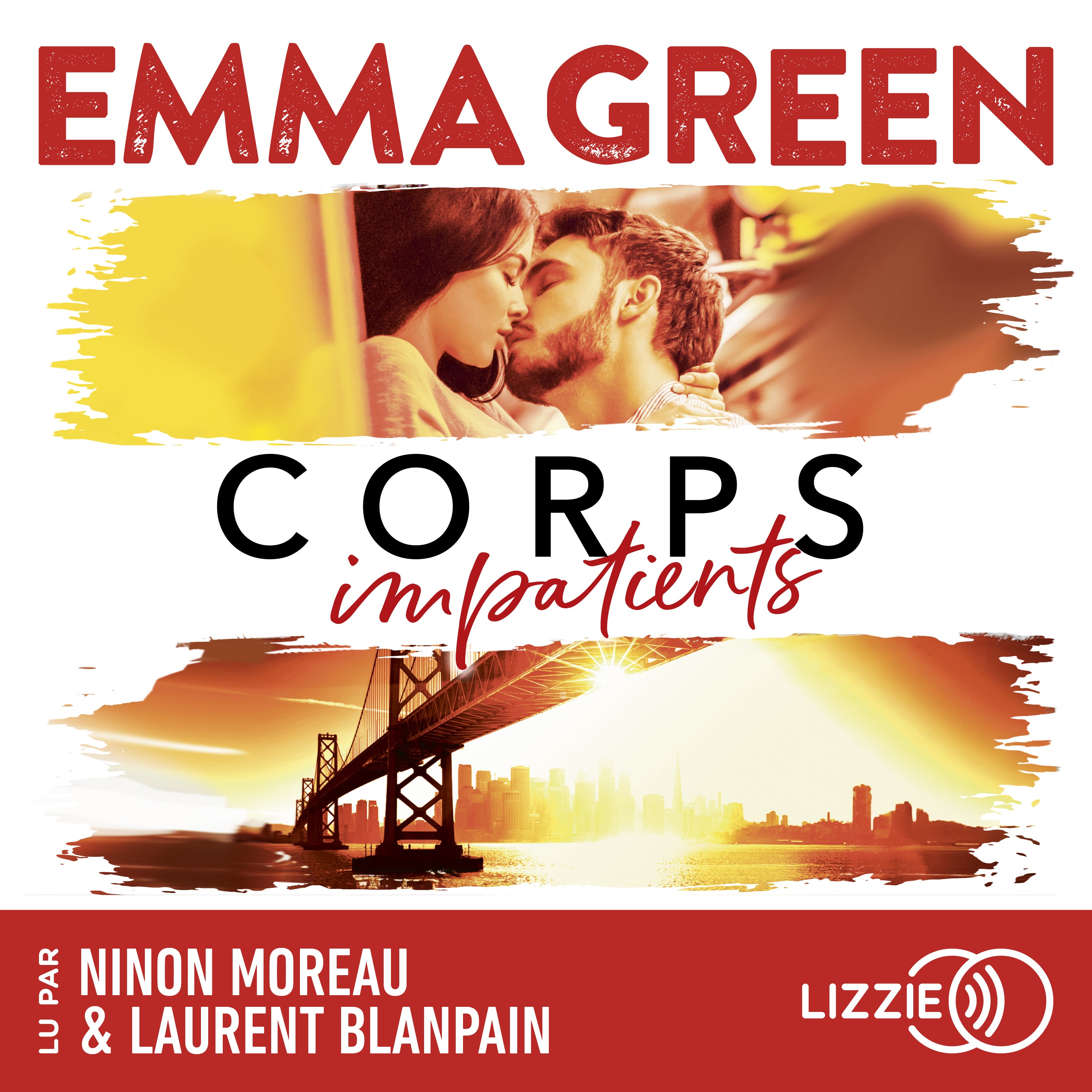 Corps impatients - Le premier volet de la saga d'Emma Green