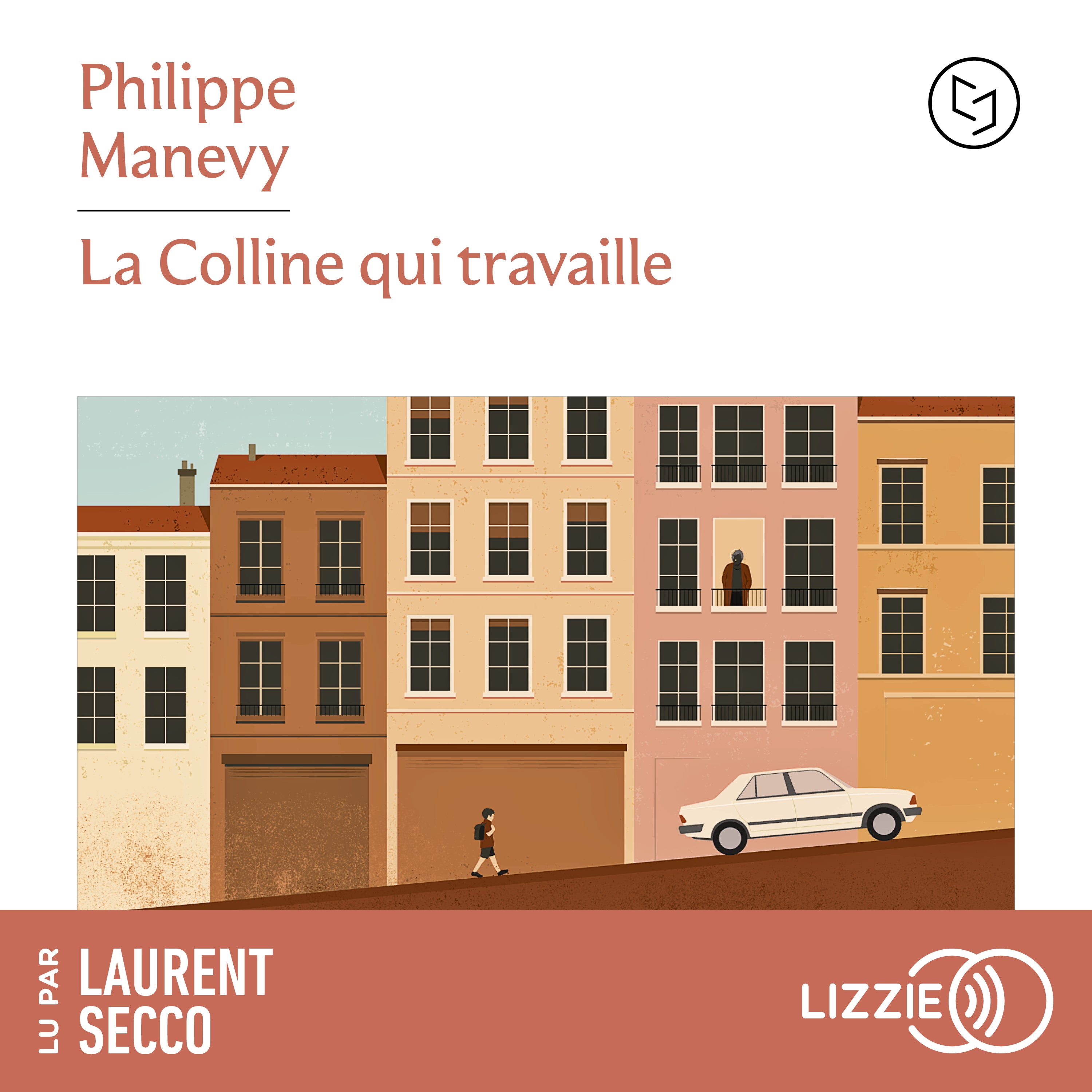 La colline qui travaille
