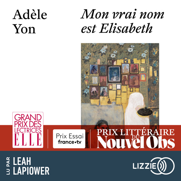 Mon vrai nom est Elisabeth