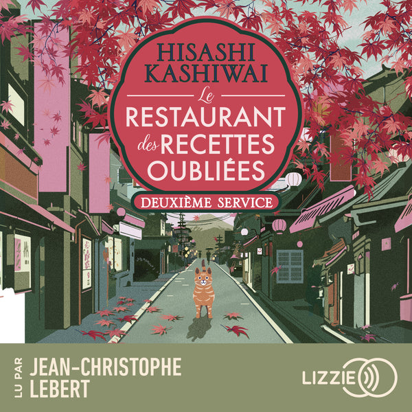 Le restaurant des recettes oubliées : Deuxième service - Tome 2