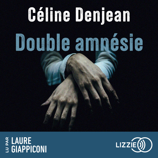 Double amnésie