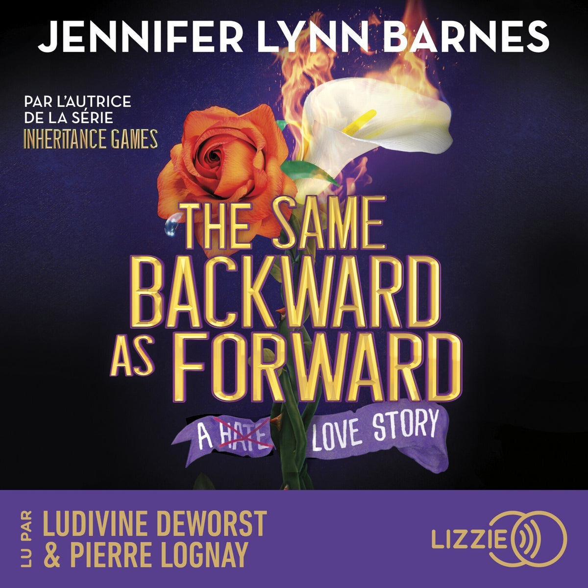 Inheritance Games - Tome 6 : The Same Backward As Forward - la saga young adult événement