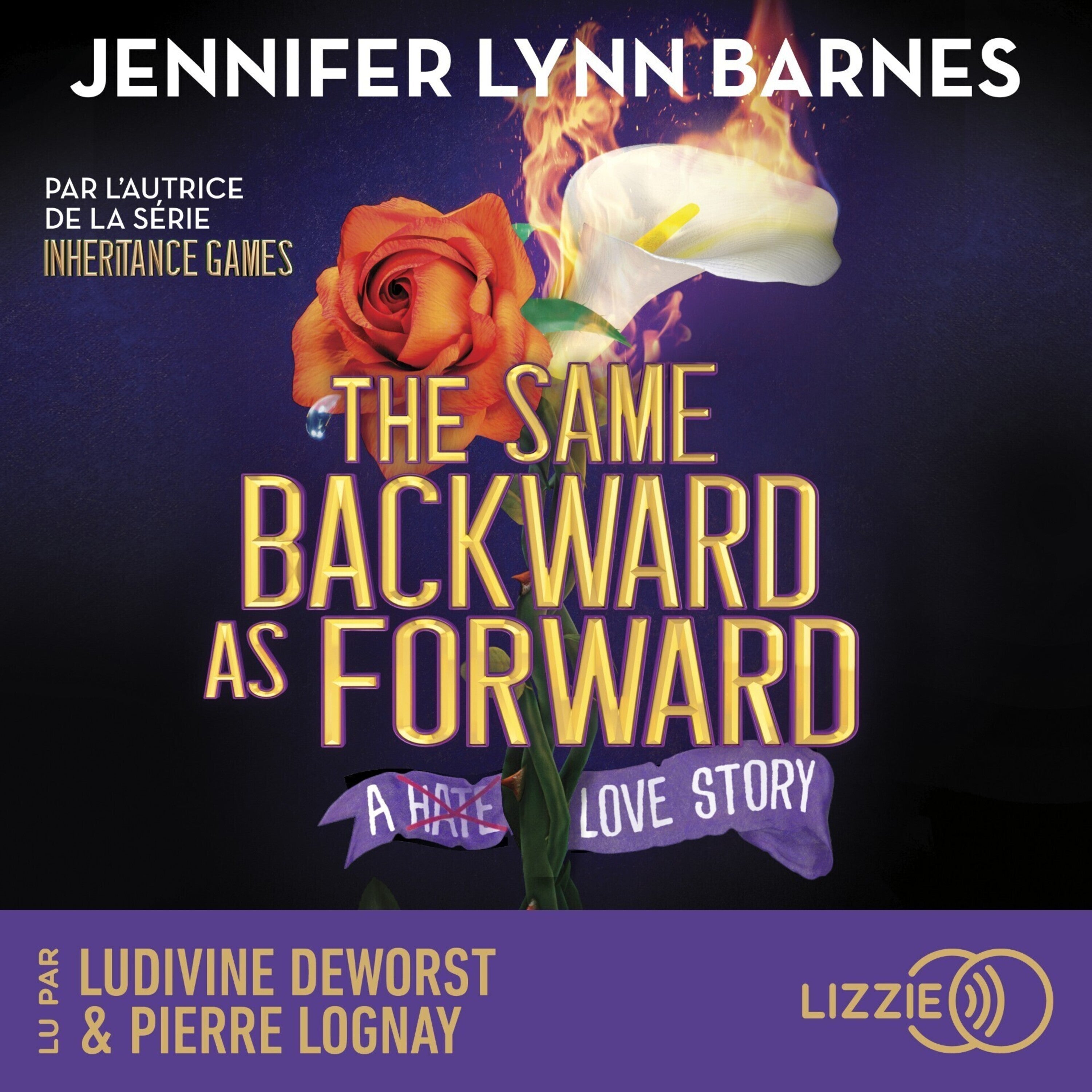 Inheritance Games - Tome 6 : The Same Backward As Forward - la saga young adult événement
