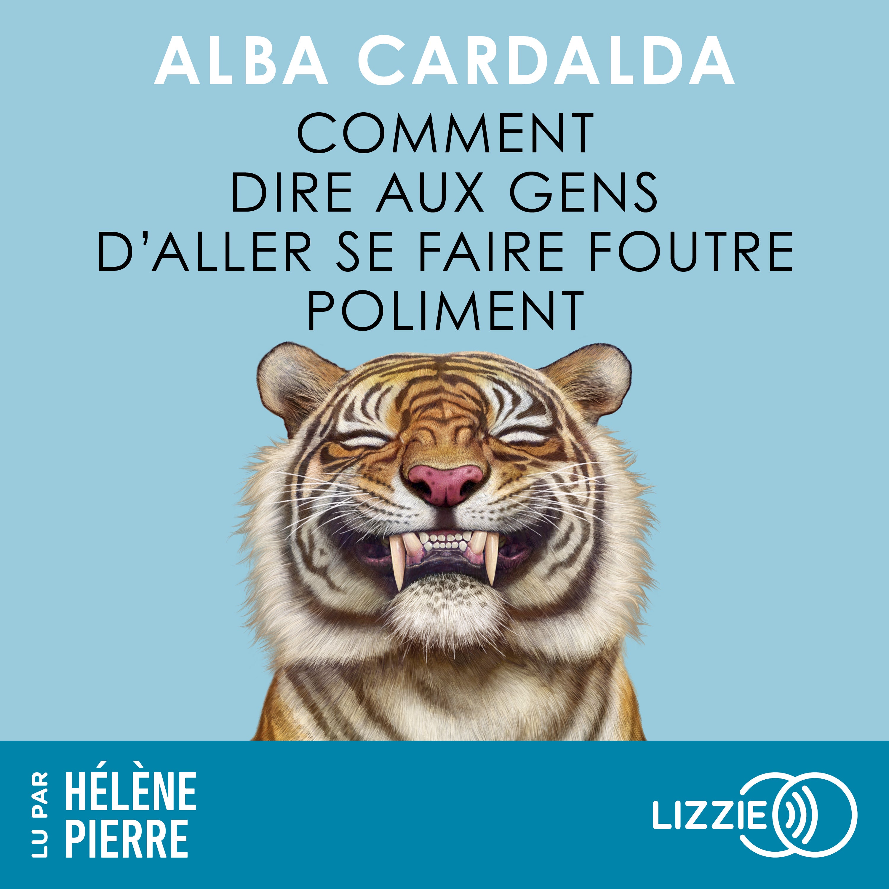 Comment dire aux gens d'aller se faire foutre poliment