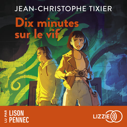 Dix minutes sur le vif - Dix minutes - Tome 4