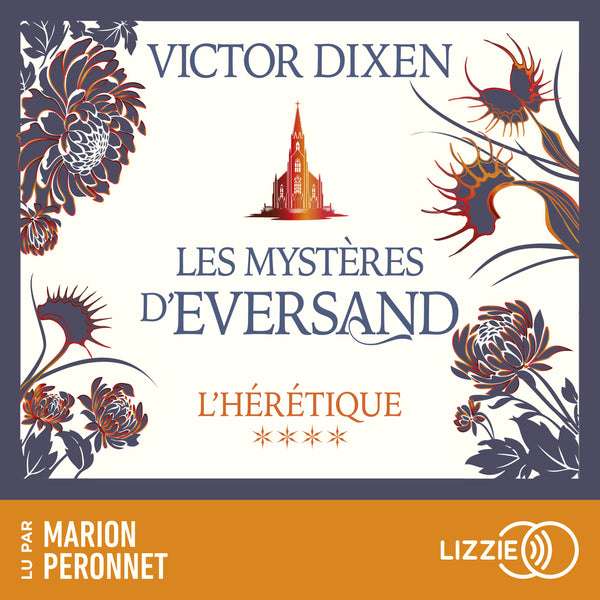 L'Hérétique : Les Mystères d'Eversand - Tome 4