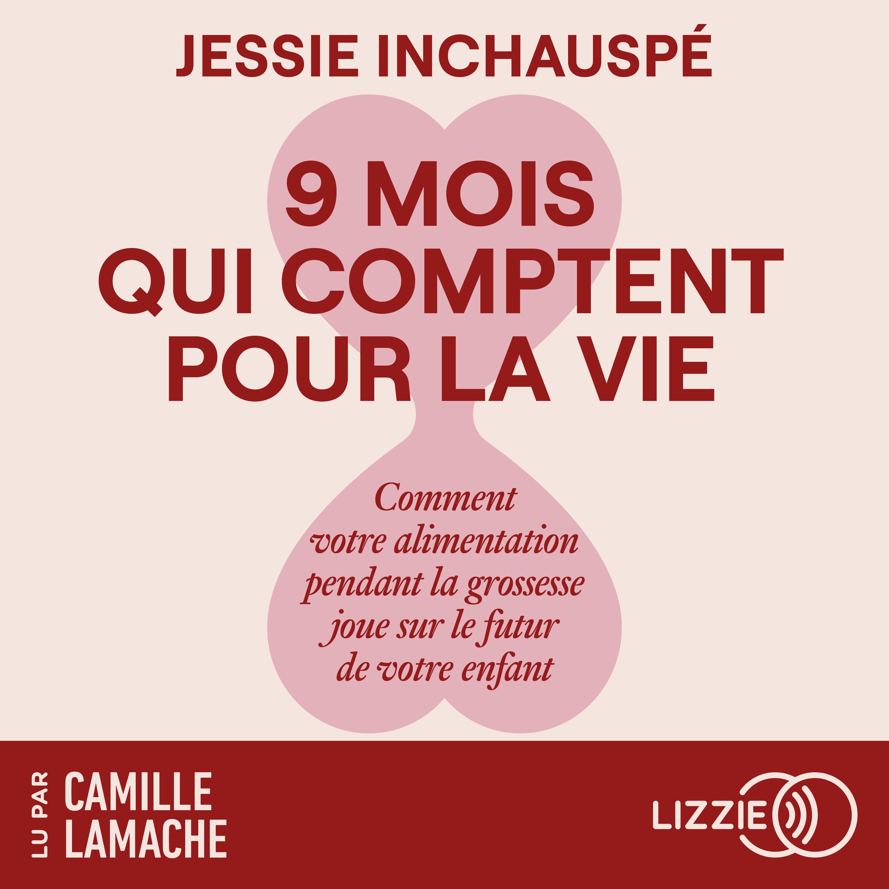 Neuf mois qui comptent pour la vie