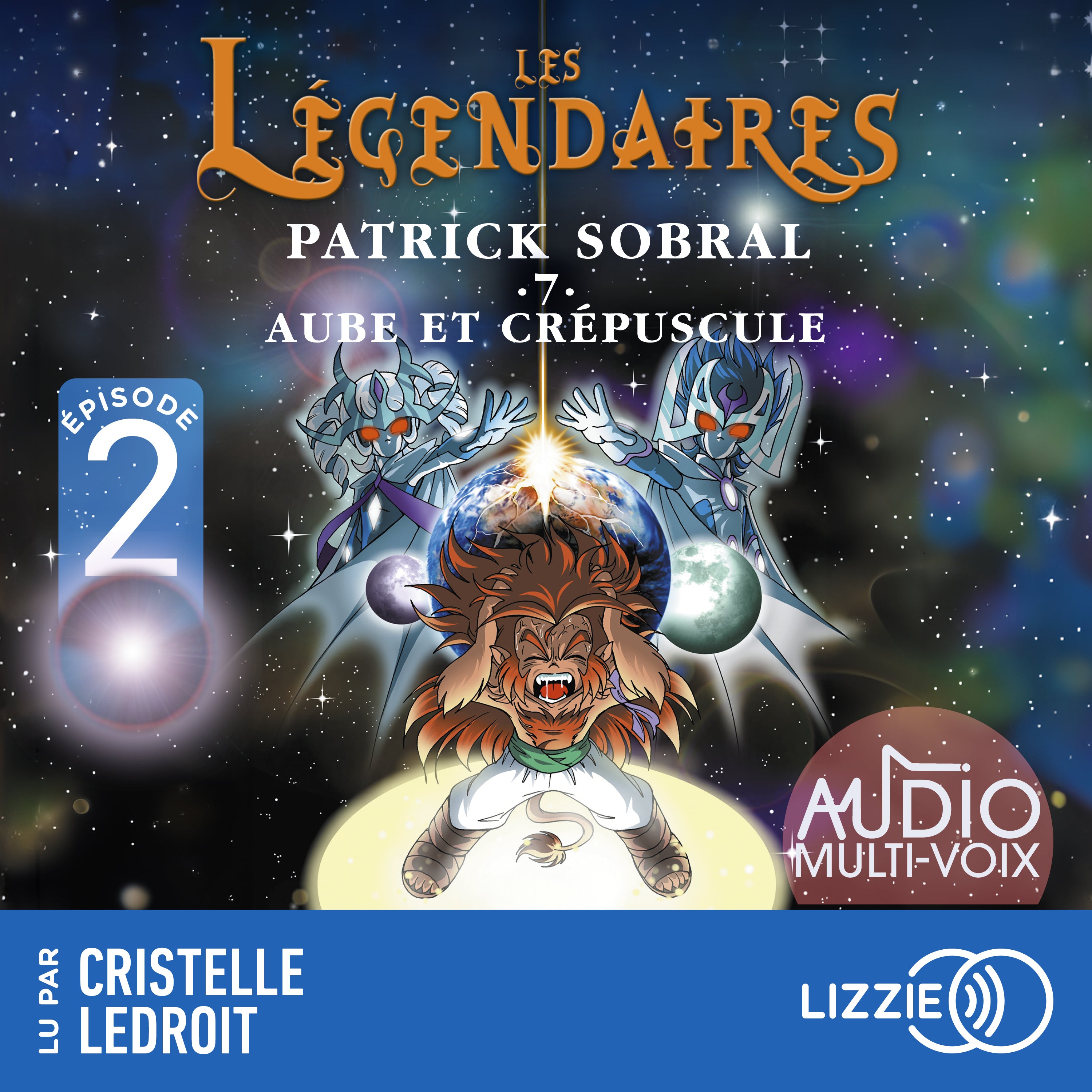 Les Légendaires - Aube et crépuscule - Tome 7 - Episode 2