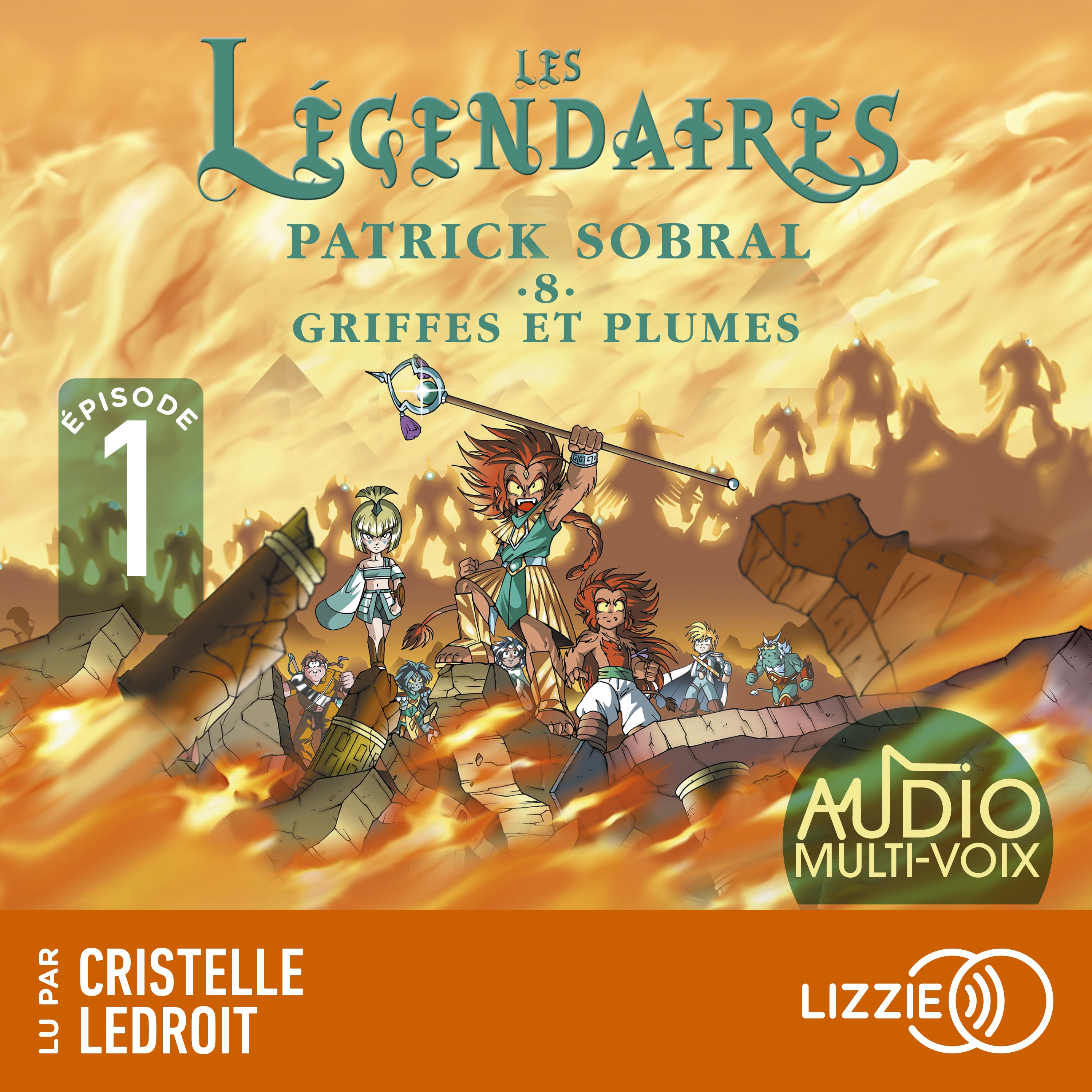Les Légendaires - Griffes et plumes - Tome 8 - Episode 1