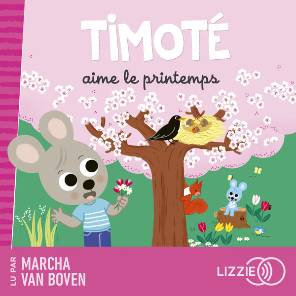 Timoté aime le printemps
