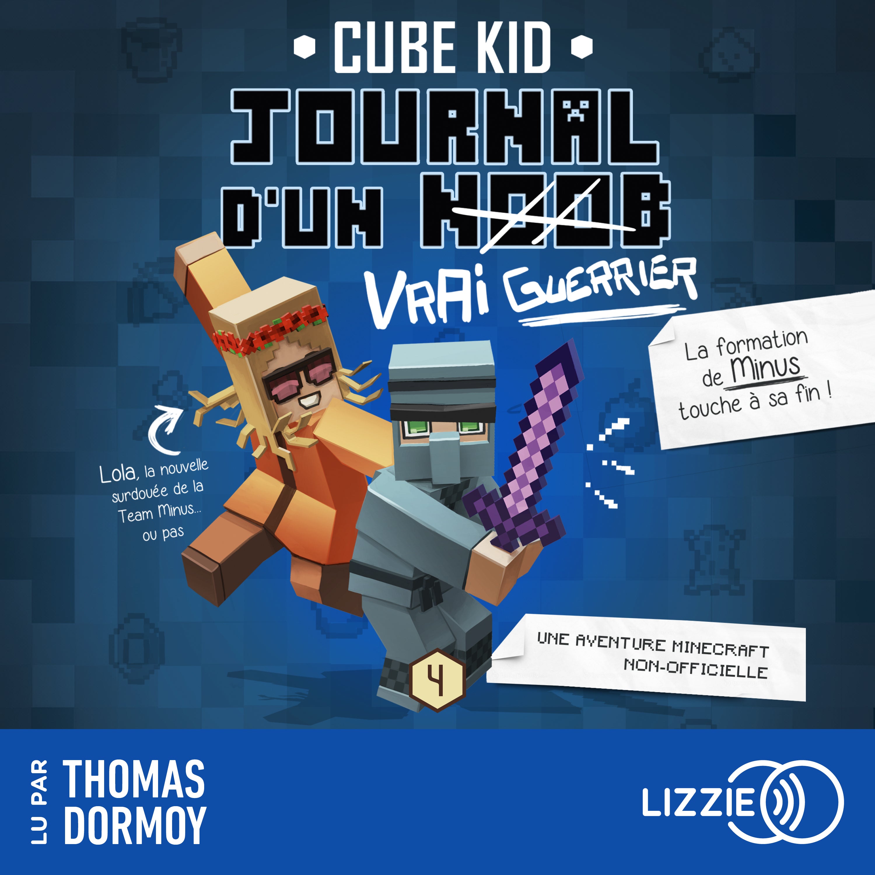 Journal D'Un Noob - Minecraft - Tome 4 : Journal d'un noob (Vrai Guerrier)